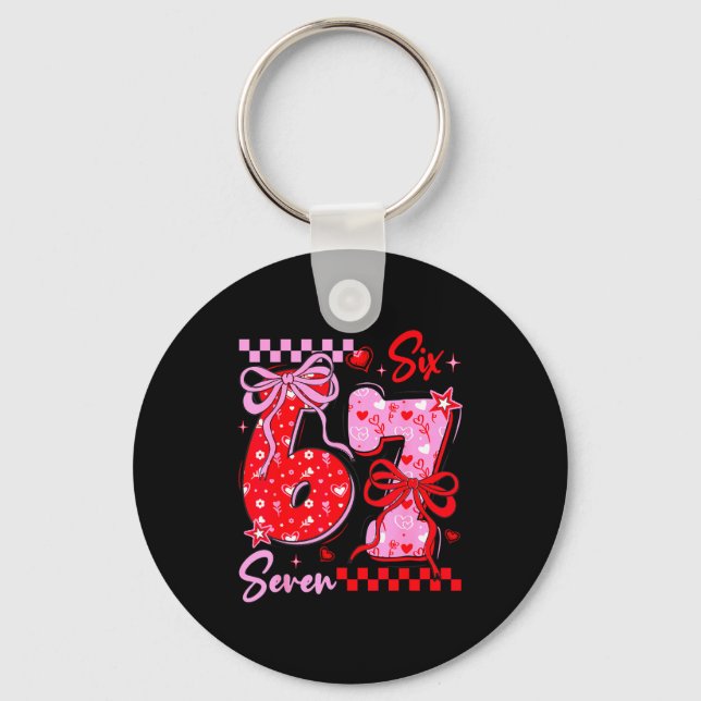 Funny Valentine’s Day 67 Meme 6 7 Valentine Bow He Key Ring (Front)