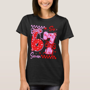 Funny Valentine S Day 67 Meme 6 7 Valentine Bow He T-Shirt