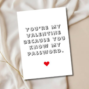 Funny Valentine’s Day Card You Know My Password