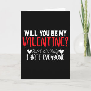 Funny Valentine’s Day Will You Be My Valentine For Card