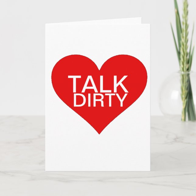 Funny valentine talk dirty love bestselling holiday card (Front)
