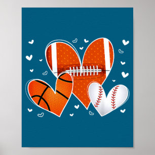 Funny Valentines Baseball Basketball Football Hear Poster