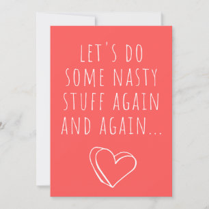 Funny Valentines Card - Let's do some nasty stuff