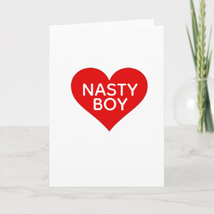 funny valentine's Card nasty boy bestselling