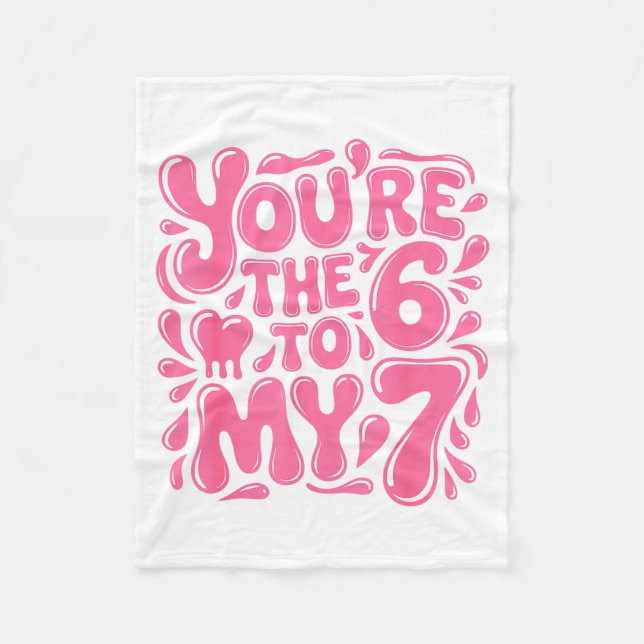 Funny Valentines Day 67 Meme Couples You're The 6  Fleece Blanket (Front)