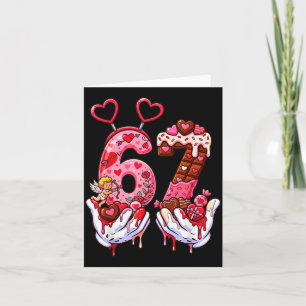 Funny Valentine's Day 67 Meme Hands Six Seven Cud  Card