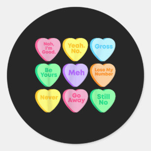 Funny Valentines Day Affirmations Candy Heart  Classic Round Sticker
