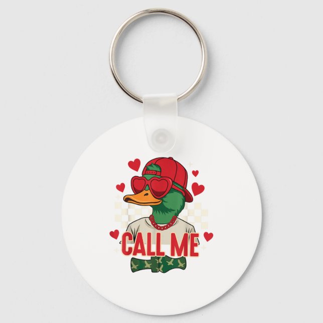 Funny Valentine's Day Boy Duck Hunting Call Me Tod Key Ring (Front)