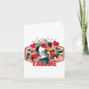 Funny Valentines Day Call Me Duck Hunting Men Wome Card