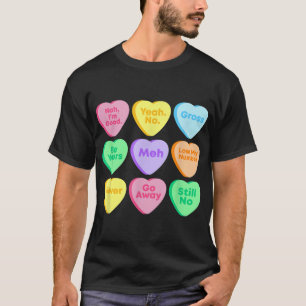 Funny Valentines Day Candy Hear  T-Shirt