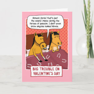 Funny Valentine's Day Card: Horse Trouble Holiday Card