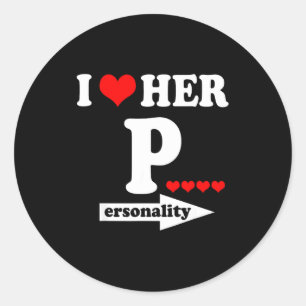 Funny Valentine's Day Couple Matching I Love Her I Classic Round Sticker