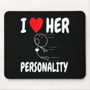 Funny Valentines Day Couple Matching I Love Her Pe Mouse Mat