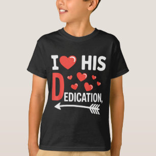Funny Valentine's Day Couple Matching I Love His D T-Shirt