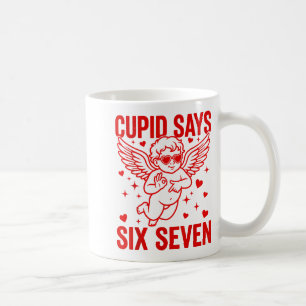 Funny Valentine's Day Cud Says Six Seven Meme Girl Coffee Mug
