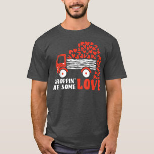 Funny Valentine's Day Droppin' Off Some Love Happy T-Shirt