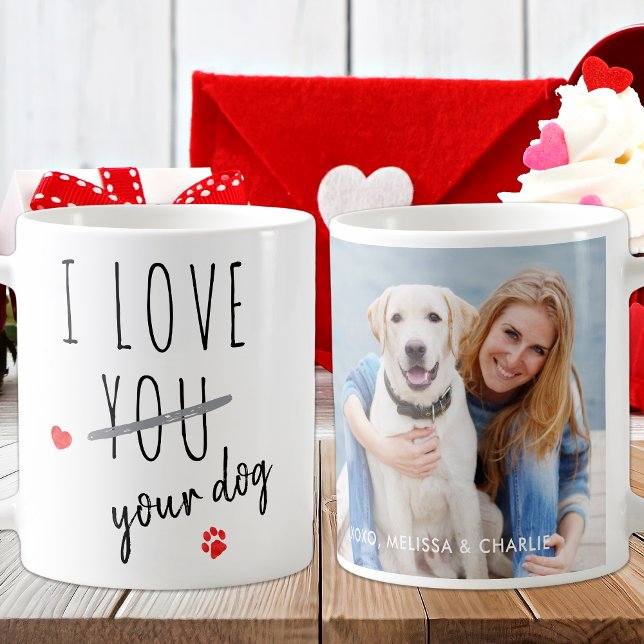 Funny Valentines Day I Love Your Dog Custom Photo Coffee Mug (Creator Uploaded)