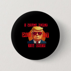 Funny Valentine's Day I Would Never Deport You By  6 Cm Round Badge