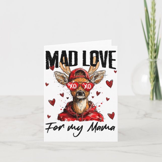 Funny Valentine's Day Mad Love For My Mama Deer Hu Card (Front)