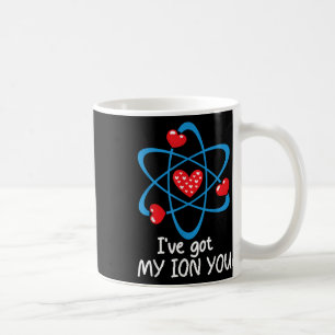 Funny Valentines Day Science Teacher Ive Got My Io Coffee Mug