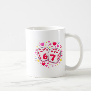 Funny Valentines Day Shirt Cute Dice 67 Meme 6-7 S Coffee Mug
