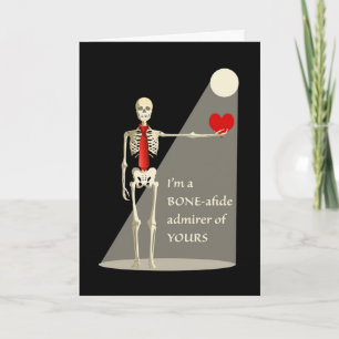 Funny Valentine's Day Skeleton, Bone-afide Admirer Card