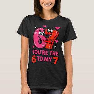 Funny valentines day the six to seven 6-7 meme 67 T-Shirt
