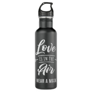 Funny Valentines Day Wear A Mask Anti Valentines S 710 Ml Water Bottle