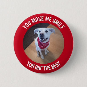 Funny Valentine's Day You Make Me Smile Dog 6 Cm Round Badge
