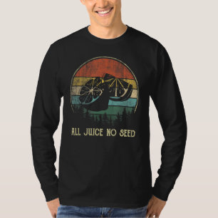 Funny Vasectomy For Men All Juice No Seed T-Shirt