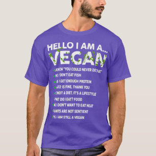 Funny Vegan Activism Vegetarian Hello I'm Vegan Wo T-Shirt
