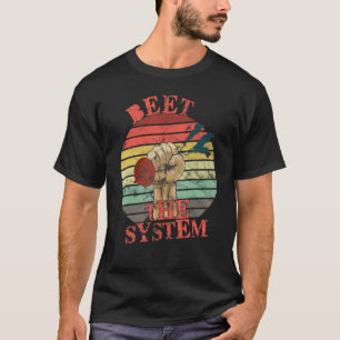 Funny Vegan Beet the System Anarchy Retro Veganism T-Shirt
