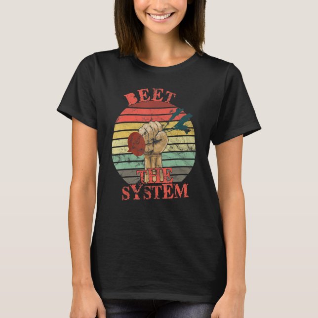 Funny Vegan Beet the System Anarchy Retro Veganism T-Shirt (Front)
