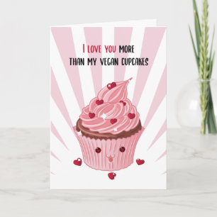Funny Vegan Cupcake, Valentines Day Card