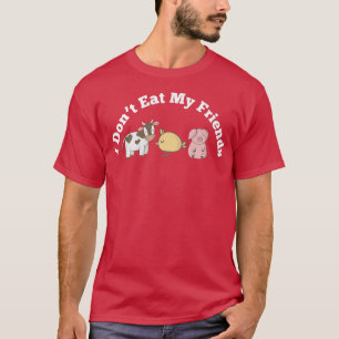 Funny Vegan Vegetarian I don't eat my friends Cow  T-Shirt