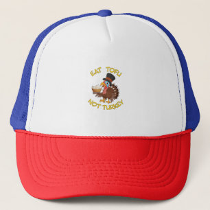 Funny Vegan Vegetarian Thanksgiving Meal Eat Tofu Trucker Hat