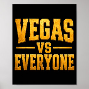 Funny Vegas Vs Everyone City Pride Quote Poster