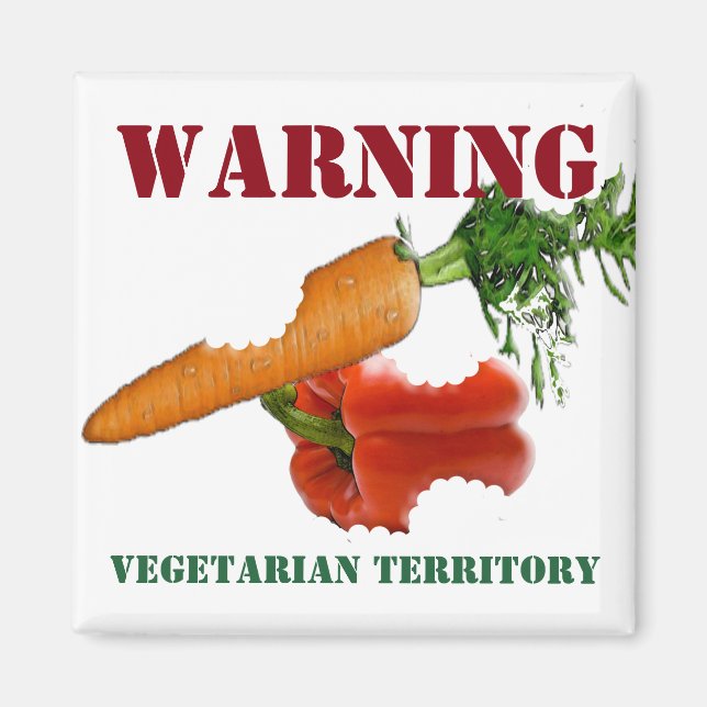 Funny Vegetarian / Vegan Territory Magnet (Front)