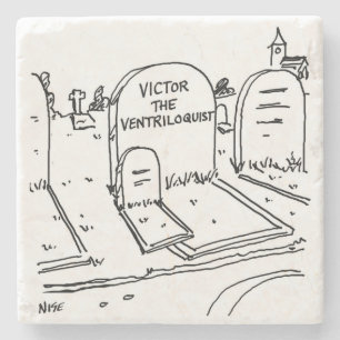 Funny Ventriloquist Joke on Ventriloquism Stone Coaster
