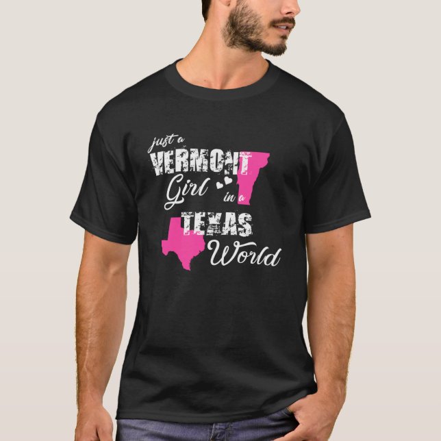 Funny Vermont Shirts Just a Vermont girl in a Texa (Front)