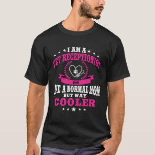 Funny Vet Receptionist Mum Outfit For Women Pullov T-Shirt