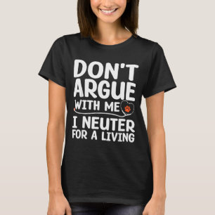 Funny Veterinarian Art for Men Women Vet Tech T-Shirt