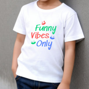Funny Vibes Baby T-shirt   DP7Art 