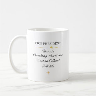 Funny Vice President Gift Coffee Mug