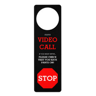 Funny Video Call Wear Pants Work From Home Office Door Hanger