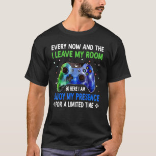 Funny Video Games Every Now And Then I Leave My Ro T-Shirt