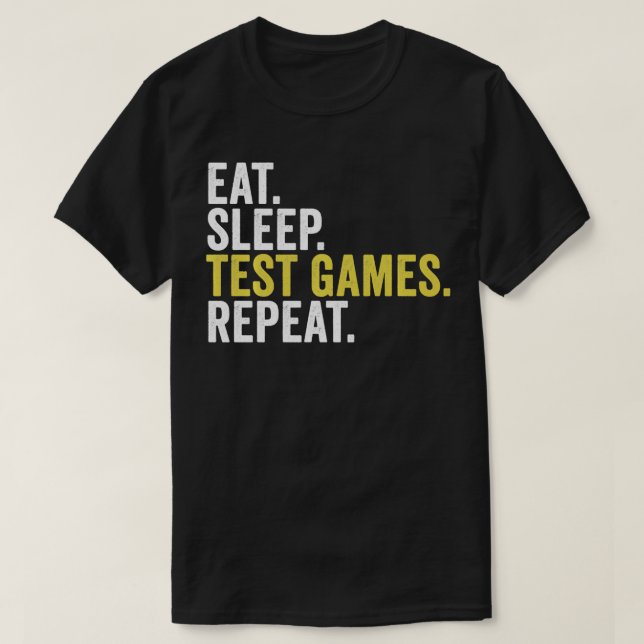 Funny Videogame Tester   1  T-Shirt (Design Front)