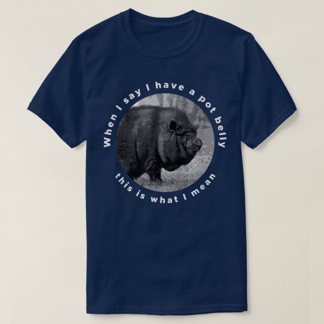 Funny Vietnamese Pot-Bellied Pig Saying  T-Shirt (Design Front)
