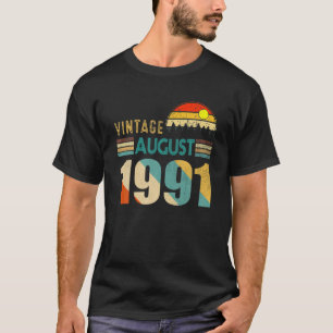 Funny Vintage August 1991 Classic 30Th Birthday 30 T-Shirt