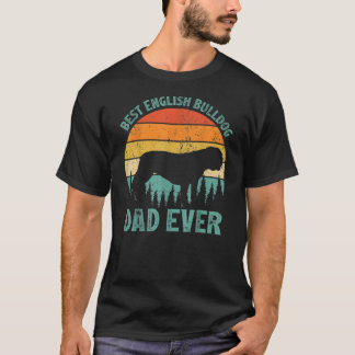 Funny Vintage Best English Bulldog Dad Ever T-Shirt